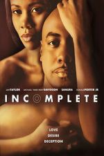 Watch Incomplete 2KMovies