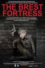 Watch Brest Fortress (Brestskaya krepost) 2KMovies