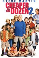 Watch Cheaper by the Dozen 2 2KMovies