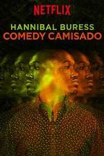 Watch Hannibal Buress: Comedy Camisado 2KMovies