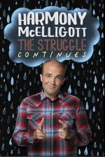 Watch Harmony McElligott: The Struggle Continues 2KMovies