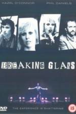 Watch Breaking Glass 2KMovies