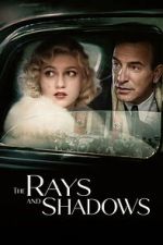 Watch The Rays and Shadows 2KMovies