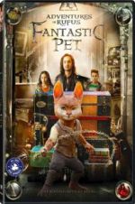 Watch Adventures of Rufus: The Fantastic Pet 2KMovies