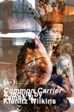 Watch Common Carrier 2KMovies