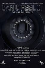 Watch Can U Feel It The UMF Experience 2KMovies