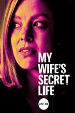 Watch My Wife\'s Secret Life 2KMovies