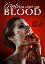 Watch Girls Just Wanna Have Blood 2KMovies