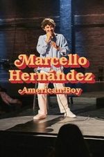 Watch Marcello Hern�ndez: American Boy 2KMovies