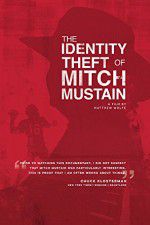 Watch The Identity Theft of Mitch Mustain 2KMovies