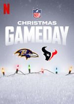 Watch Christmas Gameday: Ravens vs. Texans (TV Special 2024) 2KMovies