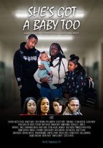 Watch She\'s Got a Baby Too 2KMovies