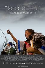 Watch End of the Line: The Women of Standing Rock 2KMovies