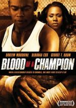 Watch Blood of a Champion 2KMovies