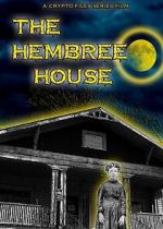Watch The Hembree House 2KMovies