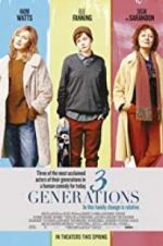 Watch 3 Generations 2KMovies