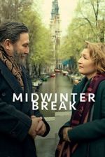 Watch Midwinter Break 2KMovies