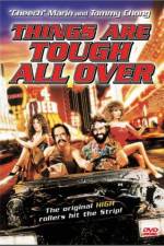 Watch Things Are Tough All Over 2KMovies