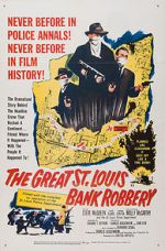 Watch The St. Louis Bank Robbery 2KMovies