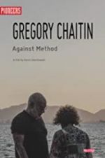 Watch Gregory and Virginia Chaitin: Against Method 2KMovies