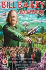Watch Bill Bailey: Qualmpeddler 2KMovies