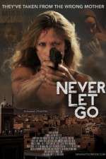 Watch Never Let Go 2KMovies