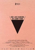 Watch Bad Luck Banging or Loony Porn 2KMovies