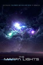 Watch The Marfa Lights - A UFO Disclosure with Serena DC 2KMovies