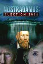 Watch Nostradamus: Election 2KMovies