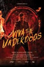 Watch Viva the Underdogs 2KMovies