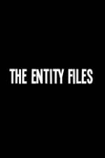 Watch The Entity Files 2KMovies