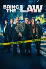 Watch Bring the Law 2KMovies