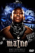 Watch Maino Unstoppable 2KMovies