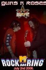 Watch Guns N' Roses Rock am Ring 2006 2KMovies