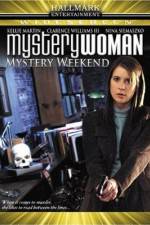 Watch Mystery Woman Mystery Weekend 2KMovies