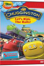 Watch Chuggington - Let's Ride the Rails 2KMovies