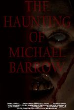 Watch The Haunting of Michael Barrow 2KMovies