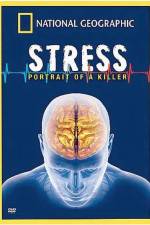 Watch Killer Stress A National Geographic Special 2KMovies