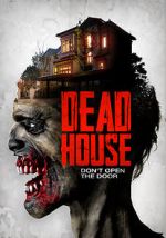 Watch Dead House 2KMovies
