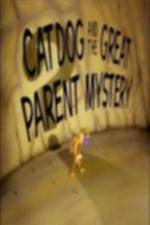 Watch CatDog The Great Parent Mystery 2KMovies