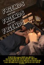 Watch Friends Effing Friends Effing Friends 2KMovies