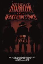 Watch Horror in a Western Town 2KMovies