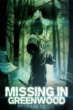 Watch Missing in Greenwood 2KMovies