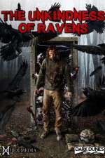 Watch The Unkindness of Ravens 2KMovies