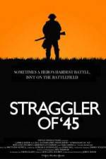 Watch Straggler of '45 2KMovies