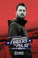 Watch Jordan Klepper Fingers the Pulse: Into the MAGAverse (TV Special 2021) 2KMovies