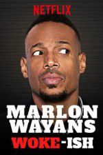 Watch Marlon Wayans: Woke-ish 2KMovies