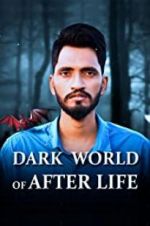 Watch Dark World of After Life 2KMovies