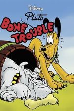 Watch Bone Trouble 2KMovies
