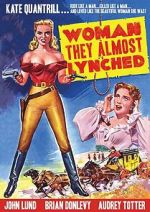 Watch Woman They Almost Lynched 2KMovies